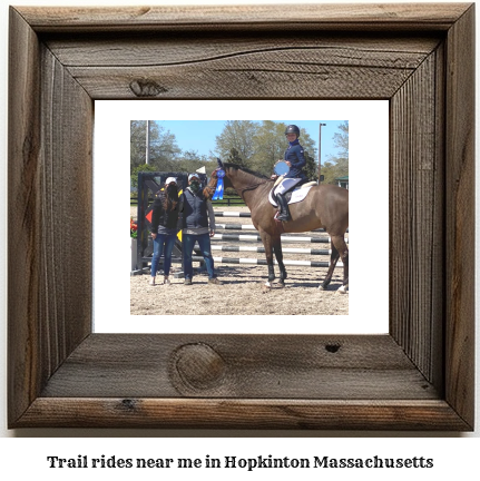 trail rides near me in Hopkinton, Massachusetts